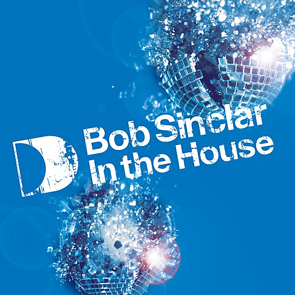 Cover for In the House by Bob Sinclar